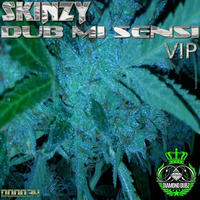 Skinzy - Dub Mi Sensi VIP*OUT NOW* by Diamond Dubz