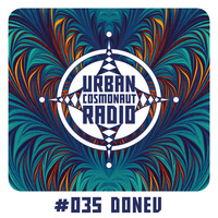 UCR #035 by Donev by Urban Cosmonaut Radio