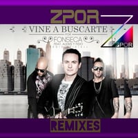 Fonseca   Vine A Buscarte.Remix-DJ ZPOR by Zpor Live