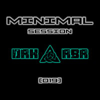 DRK RBR - Minimal Session [019] by DRK RBR