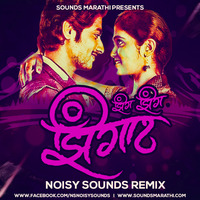 Jhingaat (Sairat) - Remix -  Noisy Sounds (NS)  by Noisy Sounds - NS