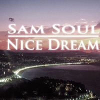 Sam Soul Nice Dream by Sam Zabee