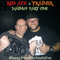 Red Ace &amp; TrAiNeR - MashUp 2016 Pt.1 by TrAiNeR