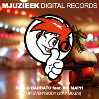 Paolo Barbato feat. Mr. Maph - Get Up Everybody (Stereosoulz Remix) by Mjuzieek Digital