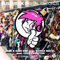 Bibi & Sami Dee pres. Konga Motel feat. CeCe Peniston - Eternal Lover (Matt Watson Remix) by Mjuzieek Digital