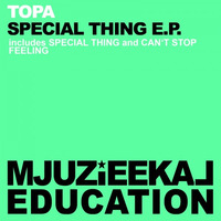 OUT NOW! Topa - Can't Stop Feeling (Original Mix) by Mjuzieek Digital