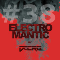 DeCRO - Electromantic #38 by DeCRO