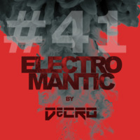 DeCRO - Electromantic #41 by DeCRO