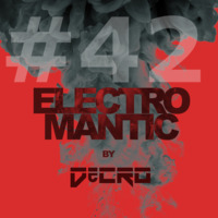 DeCRO - Electromantic #42 by DeCRO