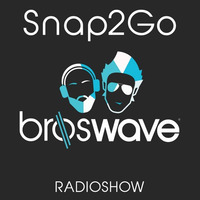 Snap2Go Radioshow by BROSWAVE