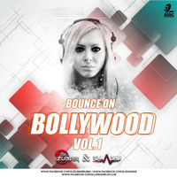 Bounce On Bollywood Vol.1 By DJ Zubair & DJ Shadab