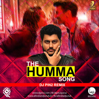 The Humma Song - DJ Pin2 Remix by AIDC