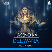 Haseeno Ka Deewana - Roady Remix by AIDC