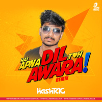 Hai Apna Dil To Awara - DJ Hashtag Remix by AIDC