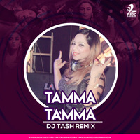 Tamma Tamma Again - DJ Tash Remix by AIDC