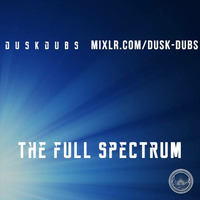 The Full Spectrum 008 (Best Of 2016) by Dusk Dubs