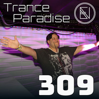 Trance Paradise 309 by Euphoric Nation