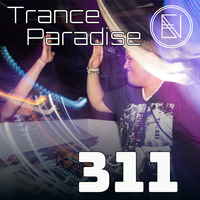 Trance Paradise 311 by Euphoric Nation