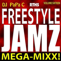 Freestyle Jamz Vol. 016 (DJ Papa C Mega-Mixx 2017) by DJ Papa C
