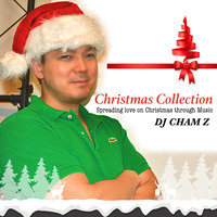 DJ CHAM Z - Christmas Collection by DJ CHAM Z
