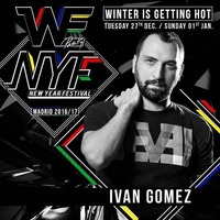 Ivan Gomez Podcast #10 WE Party New Year Festival 2016/17 Promo Set by Ivan Gomez