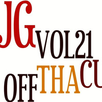 DJG's Off Tha Cuff Vol21 by DJG