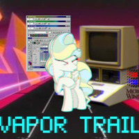 Vapor Trail by Technickel Pony