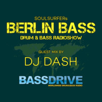 Berlin Bass 047 - Guest Mix by DJ DASH by soulsurfer