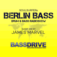 Berlin Bass 050 - Guest Mix by JAMES MARVEL by soulsurfer