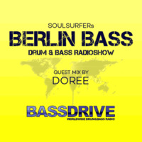 Berlin Bass 051 - Guest Mix by DJ DOREE by soulsurfer