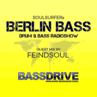 Berlin Bass 052 - Guest Mix by FEINDSOUL by soulsurfer