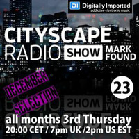 Mark Found - Cityscape Radio Show 23 December 2016 by Mark Found