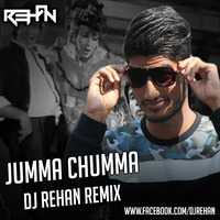 Jumma Chumm Dj Rehan Remix by Dj Rehan