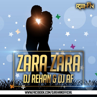 Zara Zara (RHTDM) Dj Rehan And Dj AF by Dj Rehan