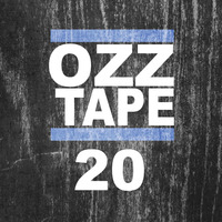 Oscar OZZ - OZZTAPE 20 by Oscar OZZ