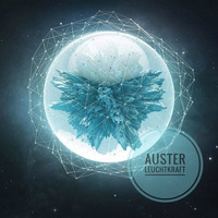 Auster - Leuchtkraft by Auster Music