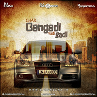 CHAR BANGADI VADI GADI - DJ KRISH PBR &amp; DJ FREEDOM - REMIX by DJ KRISH PBR