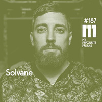 My Favourite Freaks Podcast #187 Solvane by My Favourite Freaks