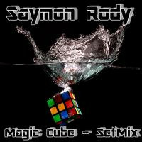 Dj Saymon Rody - Magic Cube Set Mix by Fulgore