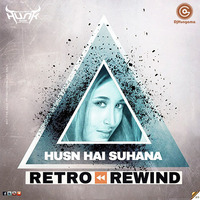 Husn Hai Suhana (Retro Rewind) - DJ BhuvnesH Hunk [Tag] by DJ BhuvnesH Hunk