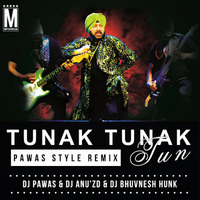 Tunak Tunak Tun (PAwas EdiT) - DJ Pawas & DJ Anu'Zd & DJ BhuvnesH Hunk by DJ BhuvnesH Hunk