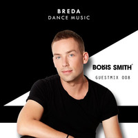 BDM Guestmix 008 by BORIS SMITH. by Breda Dance Music