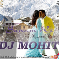 Sanam Re DJ MOHIT by Mohit Patil