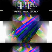 Typecell - DJ Mix New Year Eve 2017 by Typecell