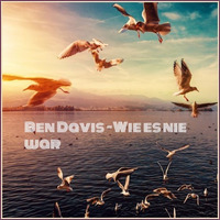 Ben Davis - Wie Es Nie War (Mixtape Winter 2016) by Ben Davis Official