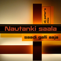 Saadi Galli Aaja Demo (DJ Peter's Mix) by DJ PeTer