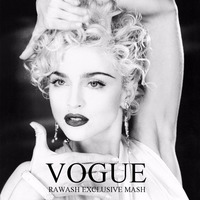 Vogue 2k17 (Rawash Exclusive Mash) FREE DOWNLOADS by DJ Rawash