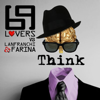 69 Lovers - Think (club vocal mix) by Cris Tommasi