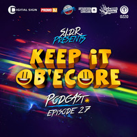 Keep It Ob'ecore Podcast # 27 by S.I.D.R.