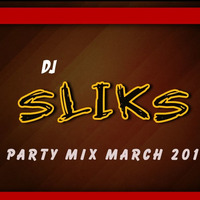 Party Mix March 2016 Part 1 by dj sliks